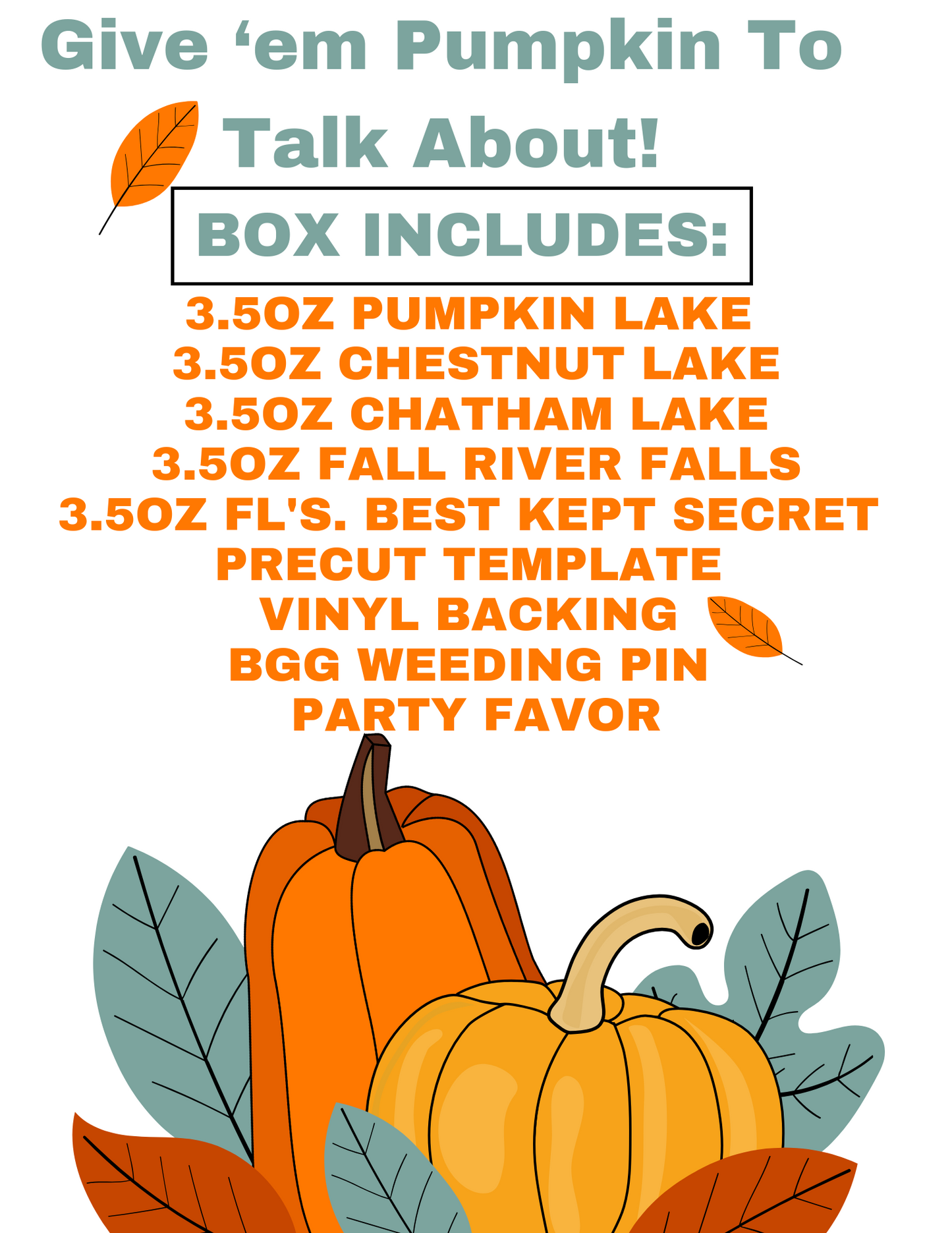 Give ‘em Pumpkin to Talk About!