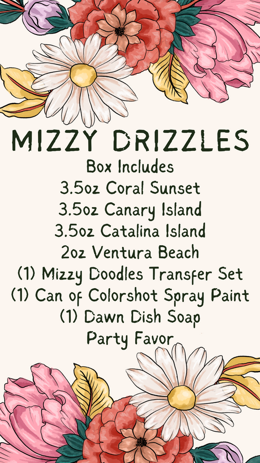 Mizzy Drizzles