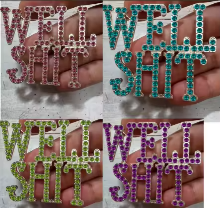 WELL SHIT- PREORDER (See description for details)