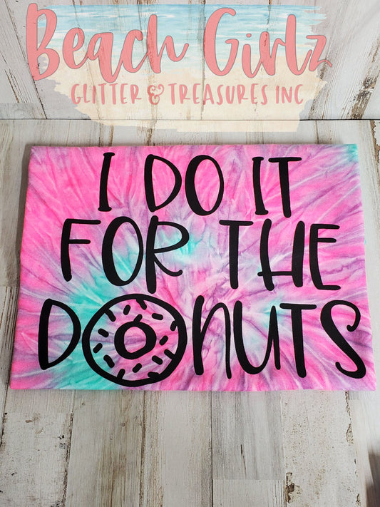 I Do It For The Donuts